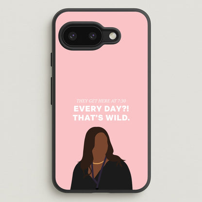 Every Day?! That's Wild  - Abbott Elementary Phone Case for Google Pixel 9a