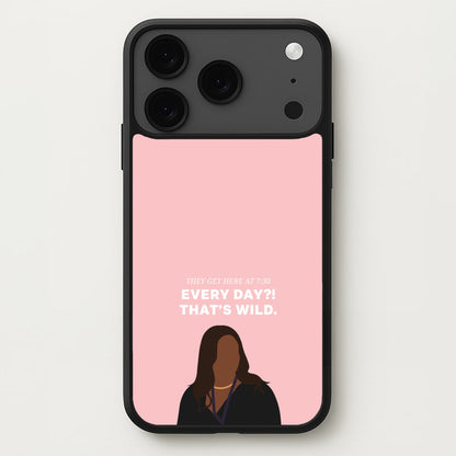 Every Day?! That's Wild Phone Case for iPhone 17 Pro