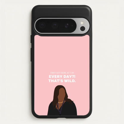 Every Day?! That's Wild  - Abbott Elementary Phone Case for Google Pixel 9 Pro XL