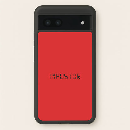 Imposter - Among Us  - Among Us Phone Case for Google Pixel 7a