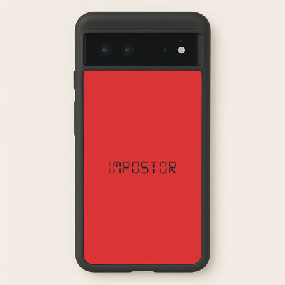 Imposter - Among Us  - Among Us Phone Case for Google Pixel 6
