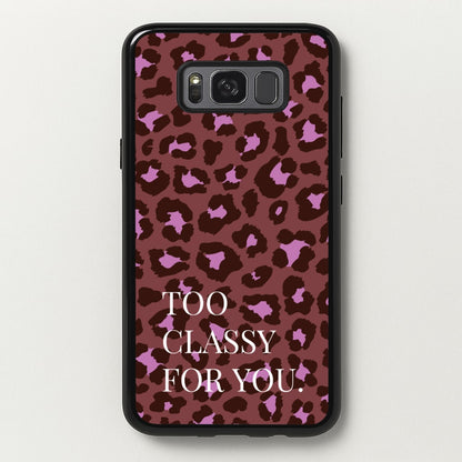 Too Classy Cheetah Print  - Animal Patterns Phone Case for Galaxy S8 Plus
