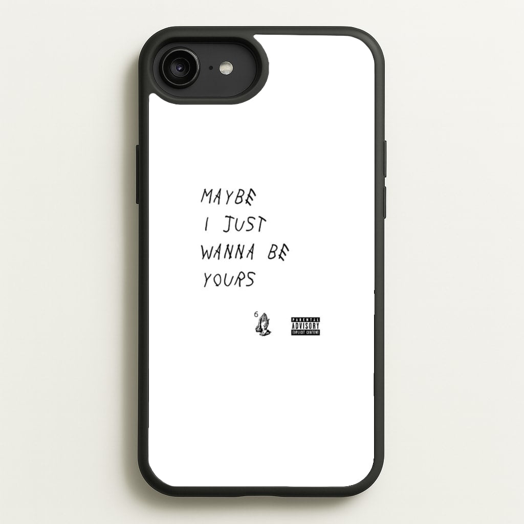Maybe I Just Wanna Be Yours  - Arctic Monkeys Phone Case for iPhone 6 Plus / 7 Plus / 8 Plus