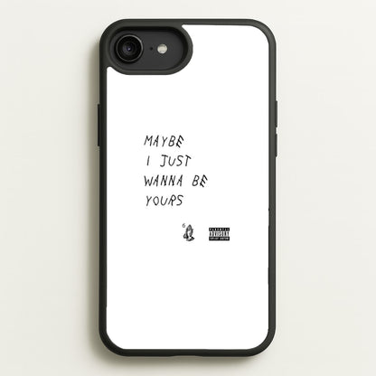 Maybe I Just Wanna Be Yours  - Arctic Monkeys Phone Case for iPhone 6 Plus / 7 Plus / 8 Plus
