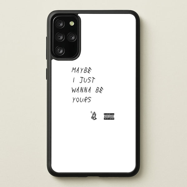 Maybe I Just Wanna Be Yours  - Arctic Monkeys Phone Case for Galaxy S20 Plus