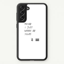 Maybe I Just Wanna Be Yours  - Arctic Monkeys Phone Case for Galaxy S21 Plus
