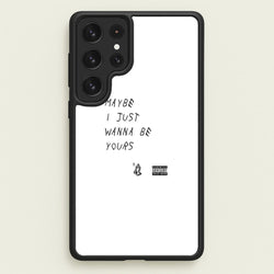 Maybe I Just Wanna Be Yours  - Arctic Monkeys Phone Case for Galaxy S22 Ultra