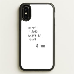 Maybe I Just Wanna Be Yours  - Arctic Monkeys Phone Case for iPhone X / XS