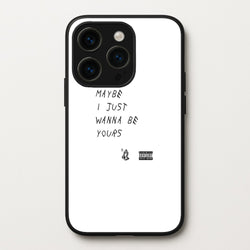 Maybe I Just Wanna Be Yours  - Arctic Monkeys Phone Case for iPhone 15 Pro Max