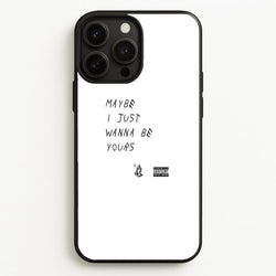Maybe I Just Wanna Be Yours  - Arctic Monkeys Phone Case for iPhone 13 Pro Max