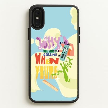 Why'd you only call me when you're high - Arctic Monkeys  - Arctic Monkeys Phone Case for iPhone XS Max