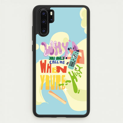 Why'd you only call me when you're high - Arctic Monkeys  - Arctic Monkeys Phone Case for Huawei P30 Pro