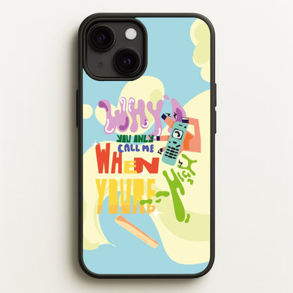 Why'd you only call me when you're high - Arctic Monkeys  - Arctic Monkeys Phone Case for iPhone 13