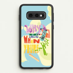 Why'd you only call me when you're high - Arctic Monkeys  - Arctic Monkeys Phone Case for Galaxy S10e