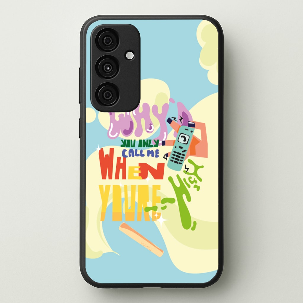 Why'd you only call me when you're high - Arctic Monkeys  - Arctic Monkeys Phone Case for Galaxy A55