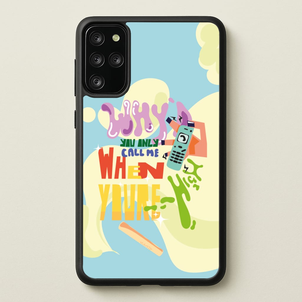 Why'd you only call me when you're high - Arctic Monkeys  - Arctic Monkeys Phone Case for Galaxy S20 Plus