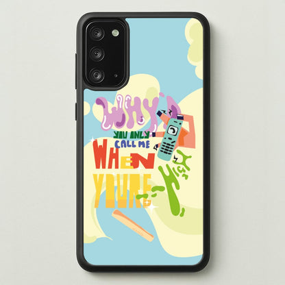 Why'd you only call me when you're high - Arctic Monkeys  - Arctic Monkeys Phone Case for Galaxy Note 20