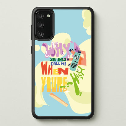 Why'd you only call me when you're high - Arctic Monkeys  - Arctic Monkeys Phone Case for Galaxy S20FE