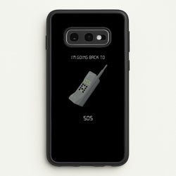 I'm going back to 505  - Arctic Monkeys Phone Case for Galaxy S10e