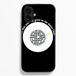 I bet that you look good on the dance floor  - Arctic Monkeys Phone Case for iPhone 16 Plus