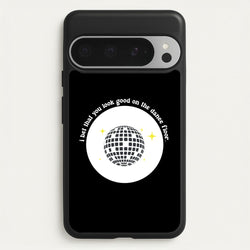 I bet that you look good on the dance floor  - Arctic Monkeys Phone Case for Google Pixel 9 Pro XL