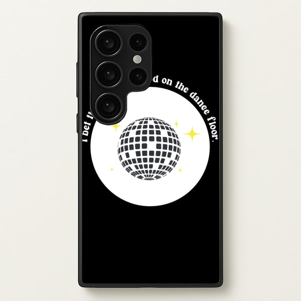 I bet that you look good on the dance floor  - Arctic Monkeys Phone Case for Galaxy S24 Ultra
