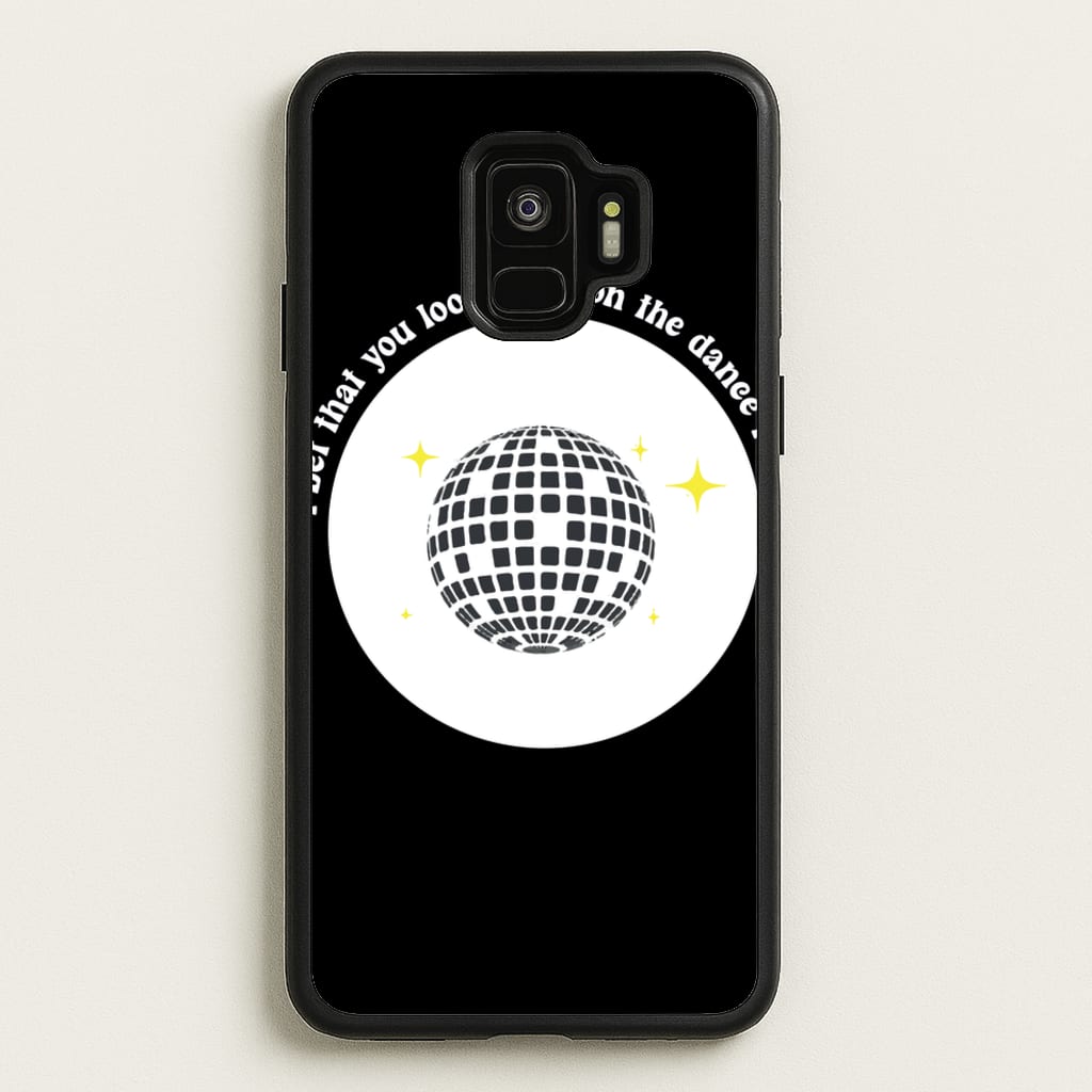 I bet that you look good on the dance floor  - Arctic Monkeys Phone Case for Galaxy S9