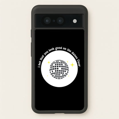 I bet that you look good on the dance floor  - Arctic Monkeys Phone Case for Google Pixel 8