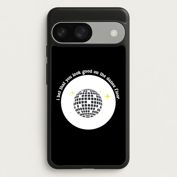 I bet that you look good on the dance floor  - Arctic Monkeys Phone Case for Google Pixel 9 / 9 Pro