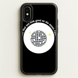 I bet that you look good on the dance floor  - Arctic Monkeys Phone Case for iPhone X / XS