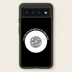 I bet that you look good on the dance floor  - Arctic Monkeys Phone Case for Google Pixel 7 Pro