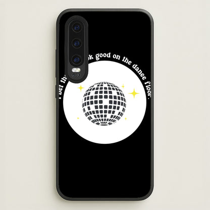 I bet that you look good on the dance floor  - Arctic Monkeys Phone Case for Huawei P30