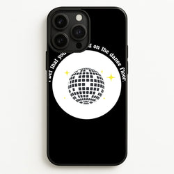 I bet that you look good on the dance floor  - Arctic Monkeys Phone Case for iPhone 13 Pro Max