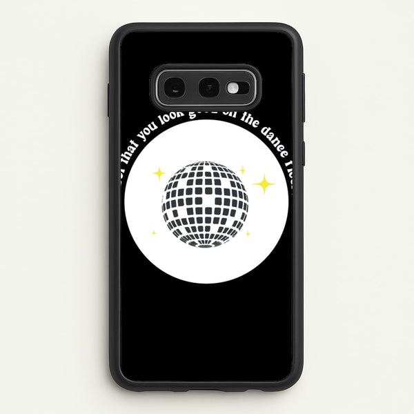 I bet that you look good on the dance floor  - Arctic Monkeys Phone Case for Galaxy S10e