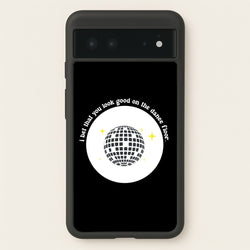 I bet that you look good on the dance floor  - Arctic Monkeys Phone Case for Google Pixel 6