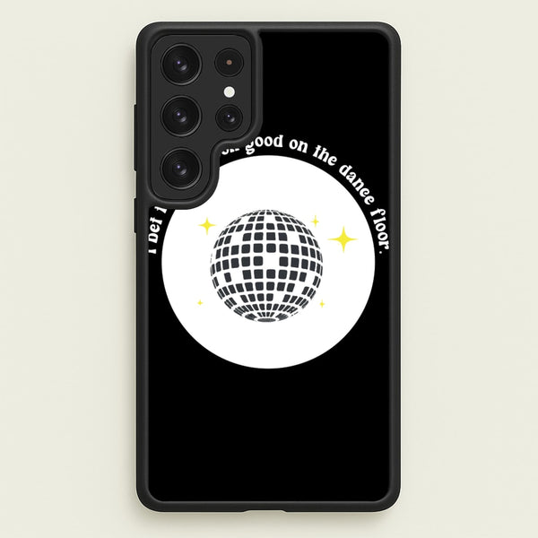 I bet that you look good on the dance floor  - Arctic Monkeys Phone Case for Galaxy S22 Ultra