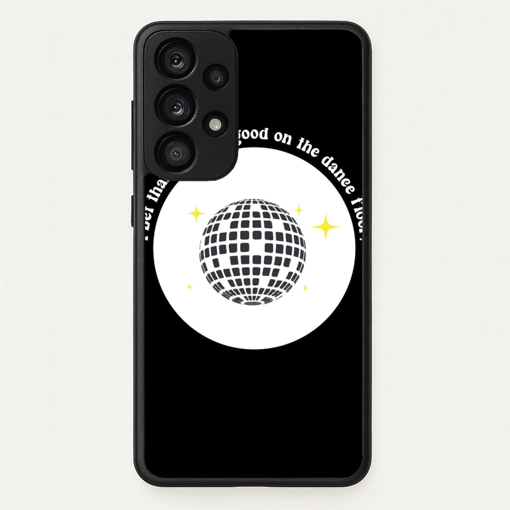 I bet that you look good on the dance floor  - Arctic Monkeys Phone Case for Galaxy A33