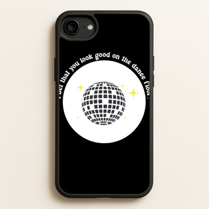 I bet that you look good on the dance floor  - Arctic Monkeys Phone Case for iPhone 6 / 7 / 8 / SE