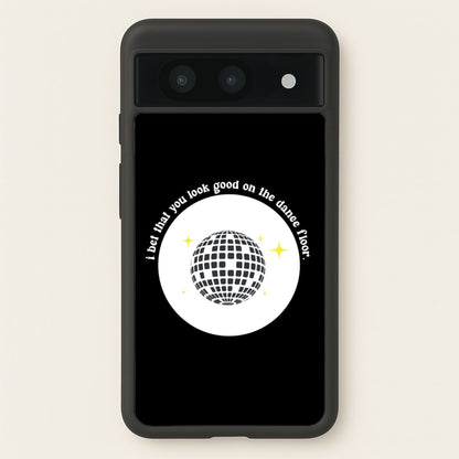 I bet that you look good on the dance floor  - Arctic Monkeys Phone Case for Google Pixel 8a