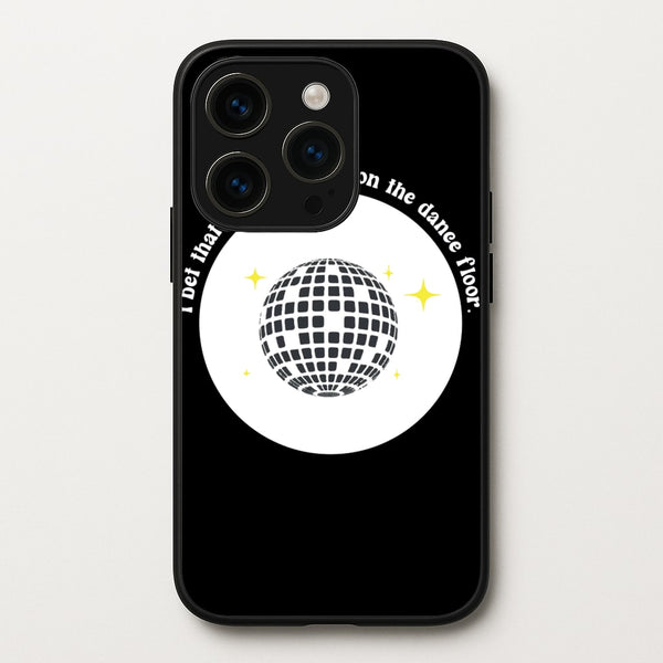 I bet that you look good on the dance floor  - Arctic Monkeys Phone Case for iPhone 14 Pro Max