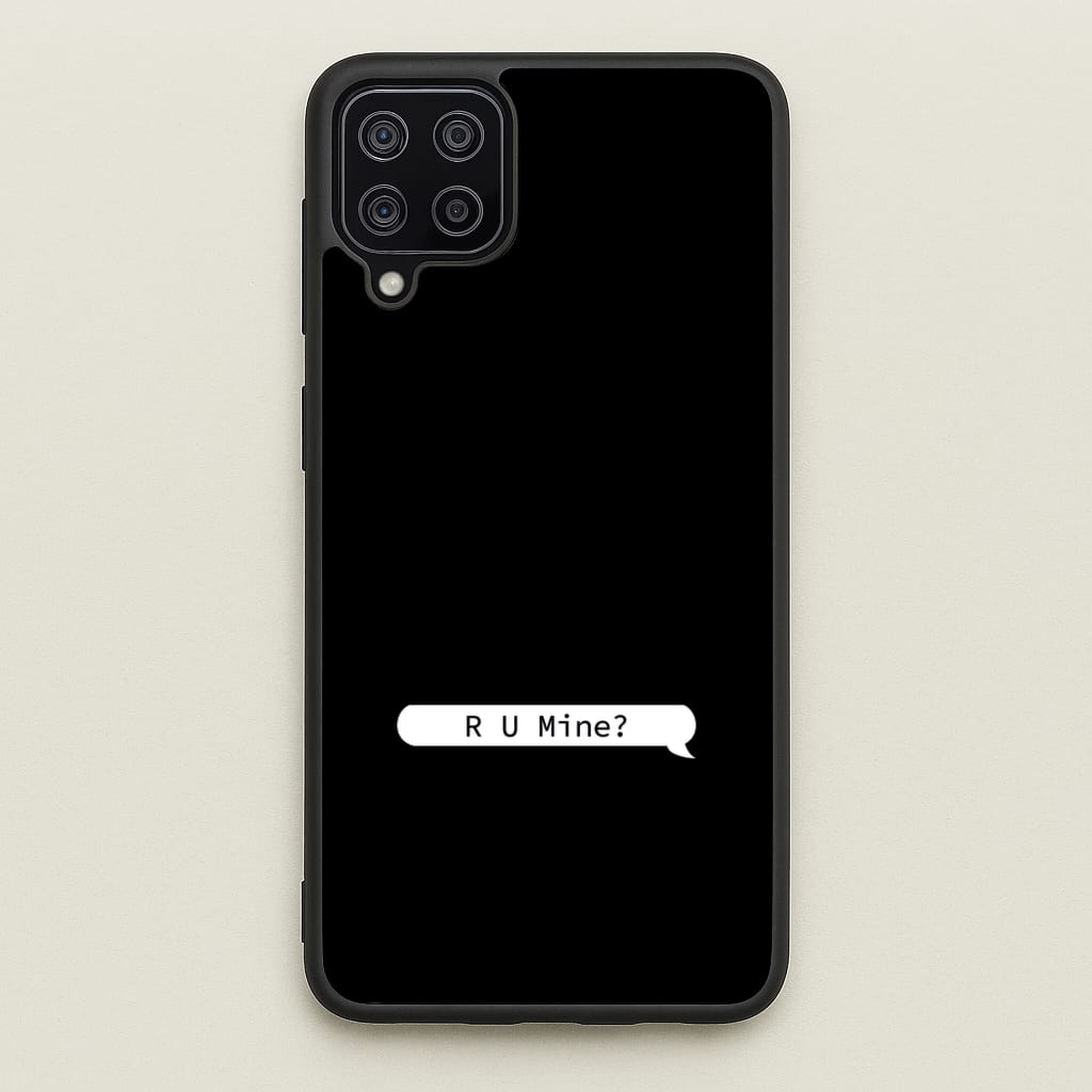 R U Mine?  - Arctic Monkeys Phone Case for Galaxy A12
