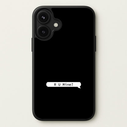 R U Mine? Phone Case for iPhone 17