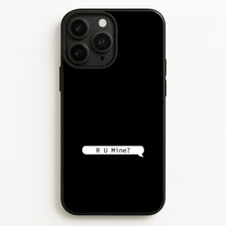 R U Mine?  - Arctic Monkeys Phone Case for iPhone 11 Pro