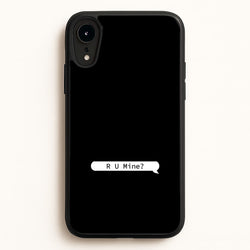 R U Mine?  - Arctic Monkeys Phone Case for iPhone XR