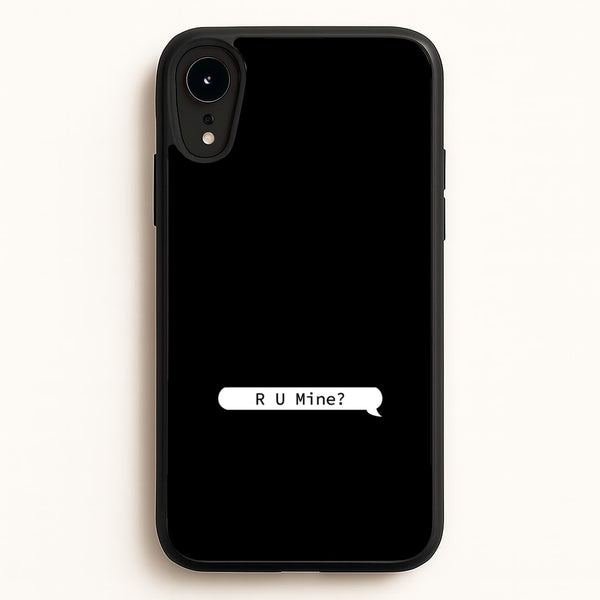 R U Mine?  - Arctic Monkeys Phone Case for iPhone XR