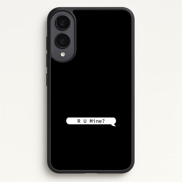 R U Mine?  - Arctic Monkeys Phone Case for Galaxy S25 Edge