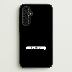 R U Mine?  - Arctic Monkeys Phone Case for Galaxy A14