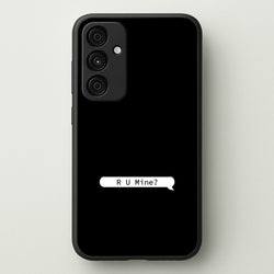 R U Mine?  - Arctic Monkeys Phone Case for Galaxy A15