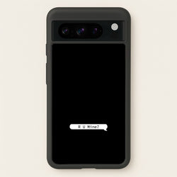 R U Mine?  - Arctic Monkeys Phone Case for Google Pixel 8 Pro