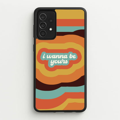 I Wanna Be Yours  - Arctic Monkeys Phone Case for Galaxy A52 / A52s